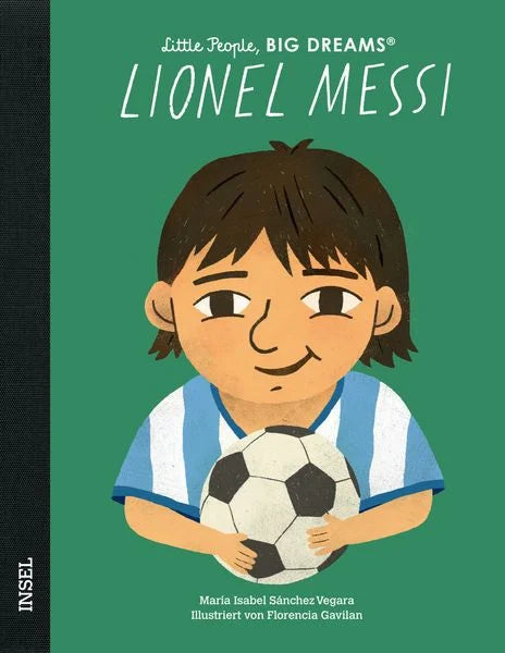 Lionel Messi - Little People, BIG DREAMS
