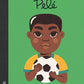 Pelé - Little People, BIG DREAMS