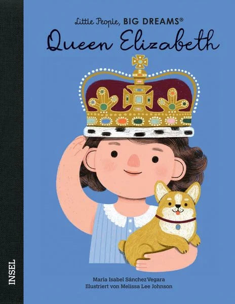 Queen Elisabeth - Little People, BIG DREAMS